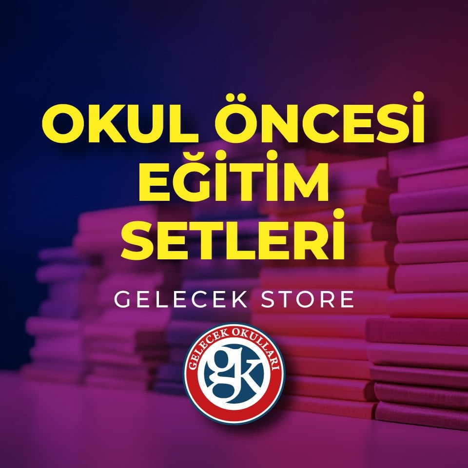 Okul Öncesi Eğitim Setleri